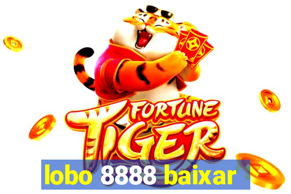 lobo 8888 baixar